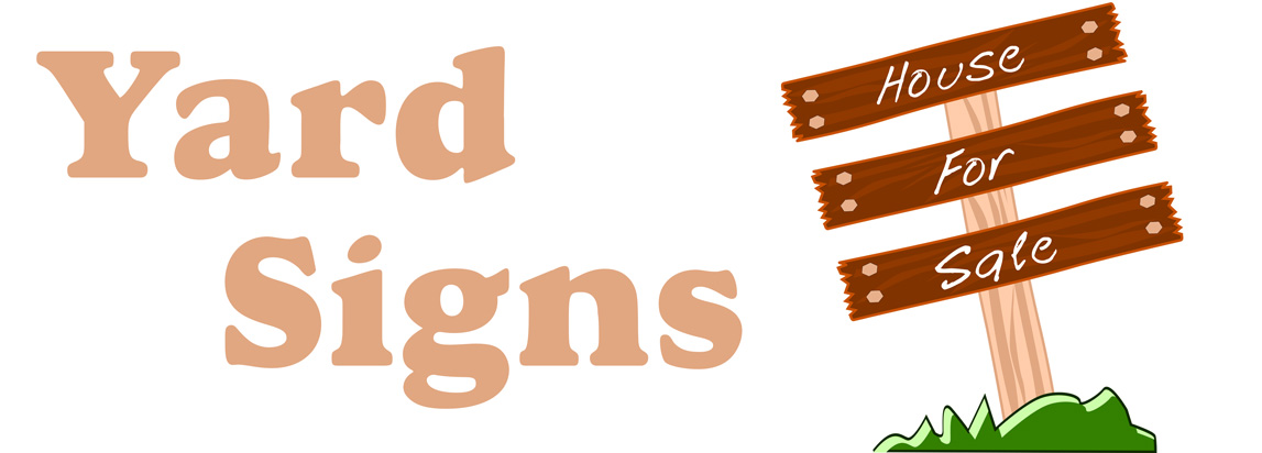 Custom yard signs and lawn signs in Joliet, Shorewood, and Crest Hill Illinois